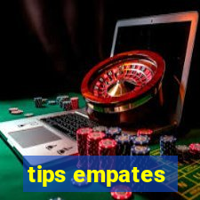 tips empates